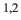 $^{1,2}$