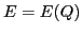 $E = E(Q)$