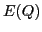 $E(Q)$