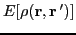 $\displaystyle E[\rho(\vec{r},\vec{r}\,')]$