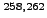 $^{258,262}$
