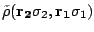 $\displaystyle \tilde\rho(\mathbf{r_2}\sigma_2,\mathbf{r_1}\sigma_1)$