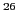 $^{26}$