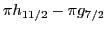 $\pi h_{11/2}-\pi g_{7/2}$