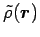 $\tilde{\rho}(\mbox{\boldmath${r}$\unboldmath })$