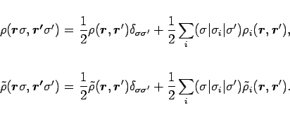 \begin{displaymath}
\begin{array}{rcl}
\rho (\mbox{\boldmath${r}$\unboldmath }\s...
...th },\mbox{\boldmath${r}$\unboldmath }^{\prime }) .
\end{array}\end{displaymath}