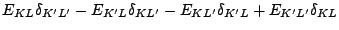 $\displaystyle E_{KL}\delta_{K^\prime L^\prime}
-E_{K^\prime L}\delta_{K L^\prime}
-E_{KL^\prime}\delta_{K^\prime L}
+E_{K^\prime L^\prime}\delta_{KL}$