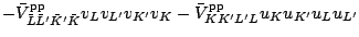 $\displaystyle -\bar{V}^{\rm pp}_{\bar{L} \bar{L}^\prime \bar{K}^\prime \bar{K}}...
...
-\bar{V}^{\rm pp}_{K K^\prime {L}^\prime L}u_K u_{K^\prime} u_{L} u_{L^\prime}$