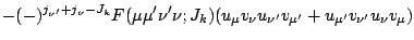 $\displaystyle -(-)^{ j_{\nu^\prime}+j_\nu-J_k }F(\mu\mu^\prime\nu^\prime\nu;J_k...
...} u_{\nu^\prime} v_{\mu^\prime}
+u_{\mu^\prime} v_{\nu^\prime} u_{\nu} v_{\mu})$
