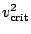 $v^2_{\rm crit}$