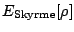 $\displaystyle E_{\rm Skyrme}[\rho]$