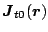 $\displaystyle \mbox{\boldmath$J$\unboldmath }_{t0}(\mbox{\boldmath$r$\unboldmath })$