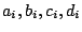 $a_i, b_i, c_i, d_i$