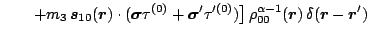 $\displaystyle \qquad
+m_3 \, \mbox{\boldmath$s$\unboldmath }_{10} (\mbox{\boldm...
... }) \, \delta(\mbox{\boldmath$r$\unboldmath }-\mbox{\boldmath$r$\unboldmath }')$