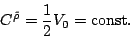 \begin{displaymath}
C^{\tilde\rho} = \frac{1}{2}V_0 = {\rm const.}
\end{displaymath}