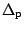 $\Delta_{\rm p}$