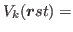 $\displaystyle V_k(\bbox{r}st) =$