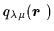$\displaystyle q_{\lambda\mu}(\mbox{{\boldmath {$r$ }}})$