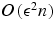 $O(\epsilon^2
n)$